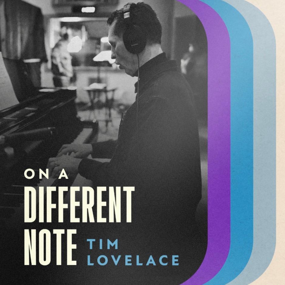 Cover of Tim Lovelace's 2026 album “On a Different Note.” (Courtesy of Tim Lovelace)