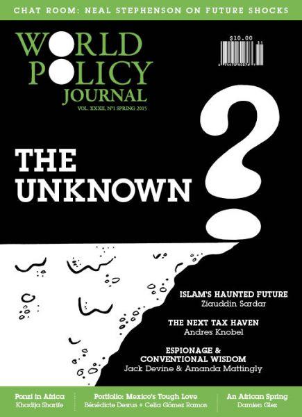 The cover of the spring edition of the World Policy Journal, the World Policy Institute's flagship publication. The topics covered in the issue range from espionage to the next tax haven. (Courtesy of World Policy Journal)