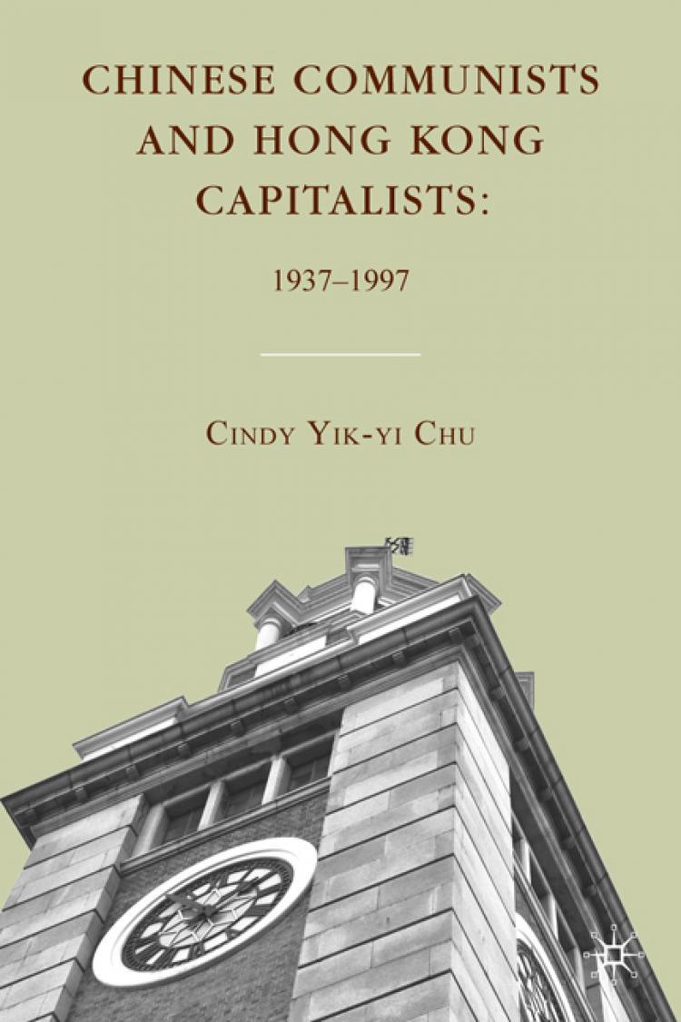 <a><img src="https://www.theepochtimes.com/assets/uploads/2015/09/9780230107991.jpg" alt="Cover of 'Chinese Communists and Hong Kong Capitalists' by Cindy Yik-yi Chu. (Macmillan Publishers)" title="Cover of 'Chinese Communists and Hong Kong Capitalists' by Cindy Yik-yi Chu. (Macmillan Publishers)" width="320" class="size-medium wp-image-1809929"/></a>