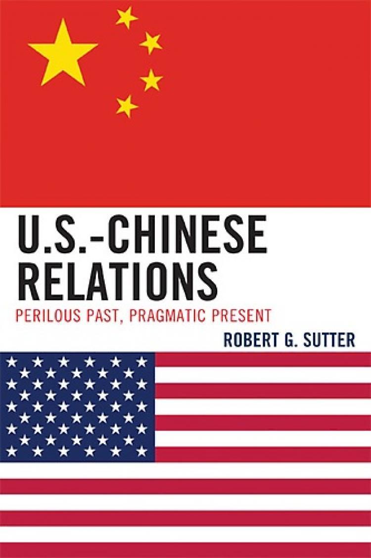 <a><img src="https://www.theepochtimes.com/assets/uploads/2015/09/sutterbook1.jpg" alt="Cover of 'U.S.-Chinese Relations: Perilous Past, Pragmatic Present,' by Robert G. Sutter. (Rowman and Littlefield)" title="Cover of 'U.S.-Chinese Relations: Perilous Past, Pragmatic Present,' by Robert G. Sutter. (Rowman and Littlefield)" width="320" class="size-medium wp-image-1811988"/></a>