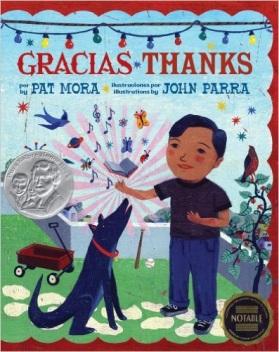 "Gracias ~ Thanks" (English and Spanish Edition) by Pat Mora. ( Lee & Low Books)