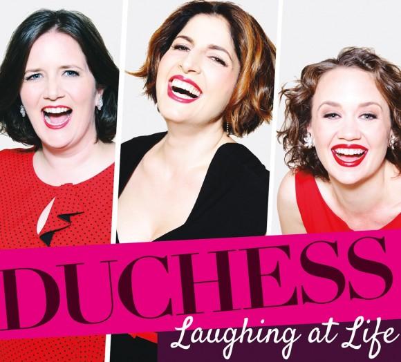 Duchess " "Laughing at Life" (Anzic Records)