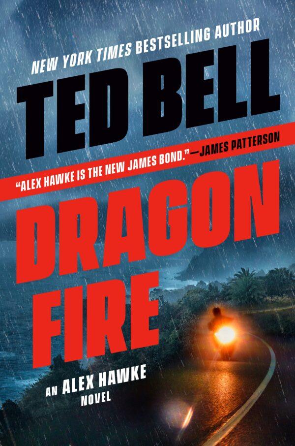 Ted Bell's latest Alex Hawke novel.