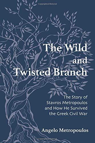 "The Wild and Twisted Branch" by Angelo Metropoulos.