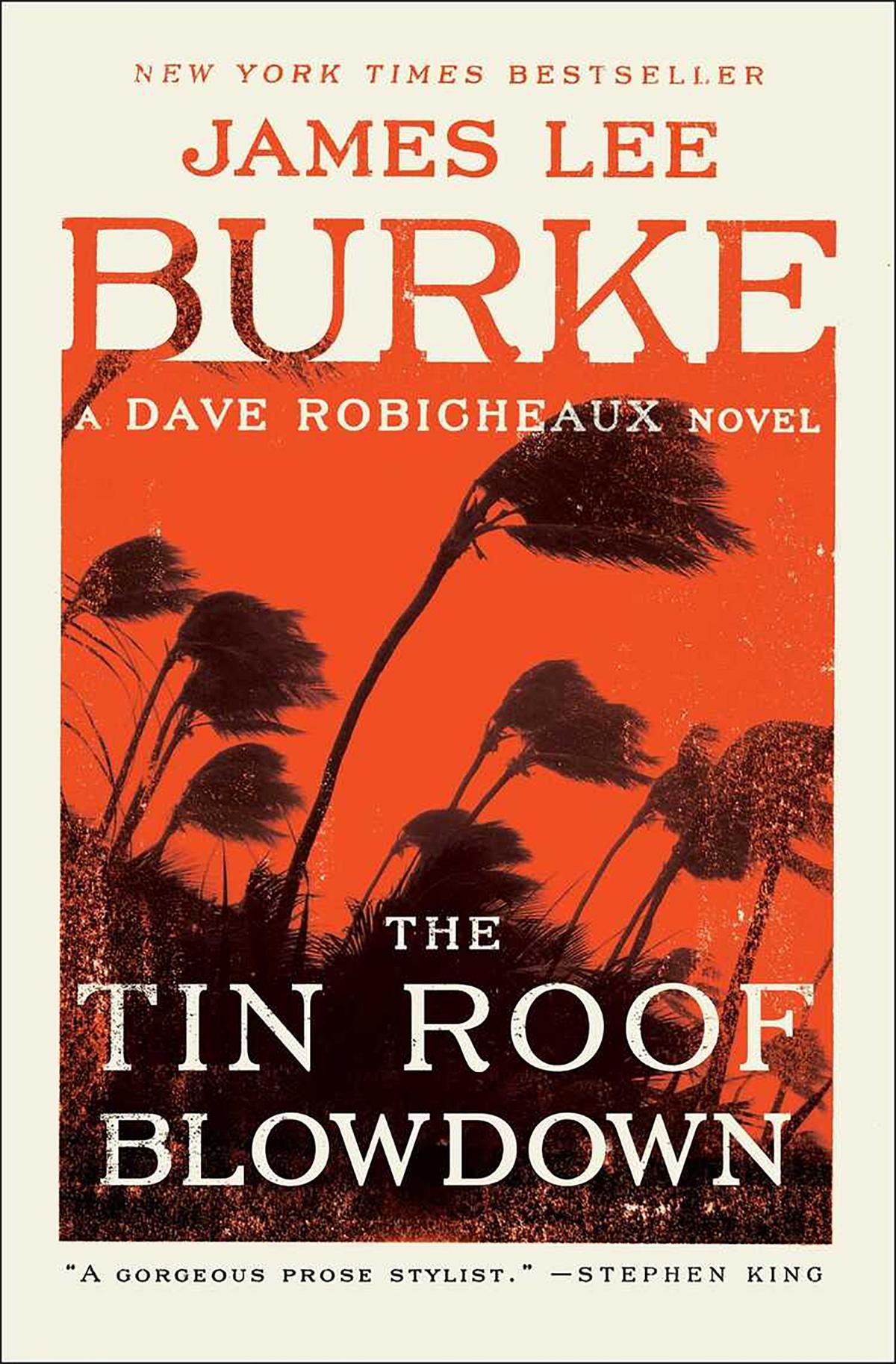 "The Tin Roof Blowdown" by James Lee Burke. (Pocket Books)