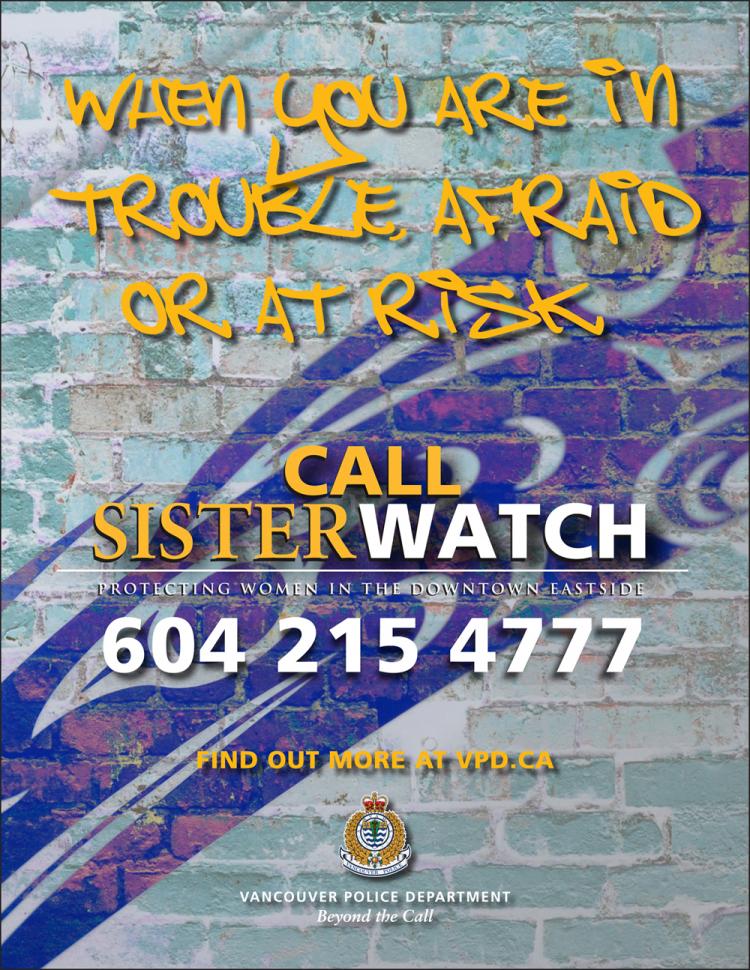 Sister Watch posters such as this urge people in Vancouver's Downtown Eastside to seek support and protection from the program. (Vancouver Police Department)