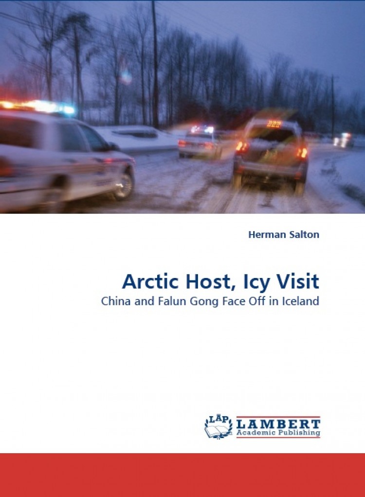 Documenting the travails of Falun Gong practitioners in Iceland in 2002, the cover of 'Arctic Host, Icy Visit' by Herman Salton. (Courtesy of Lambert Academic Publishing)