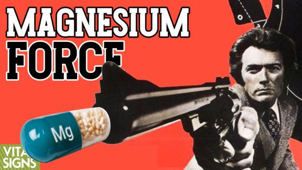 Treat Depression, Migraines, Chronic Fatigue With Magnesium’s Force of 10
