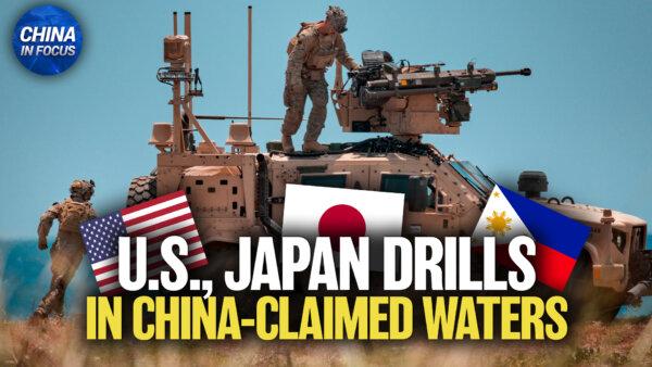 US, Philippines, Japan Hold Joint Drills in China-Claimed Waters