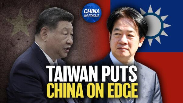 Taiwan Puts China on Edge