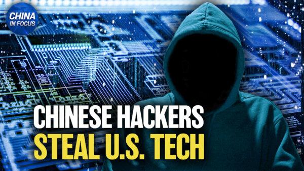 China Hackers Target US Tech: Report; Taiwan Simulates Chinese Amphibious Invasion