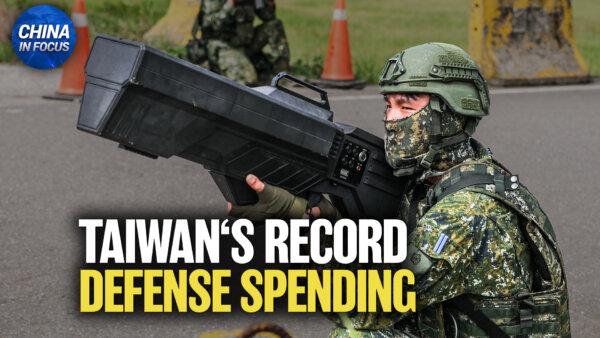 Taiwan: Record Defense Spending; China’s Economy Slows in July