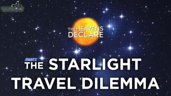 The Heavens Declare (Episode 5): The Starlight Travel Dilemma Part1