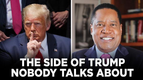 Don't Know Enough About Who Donald Trump Really Is? Watch This | Larry Elder | Tim Devine