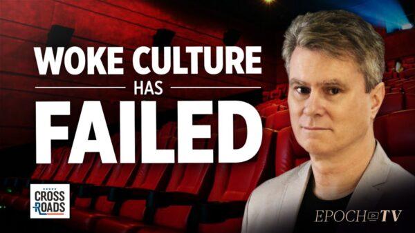Woke Agenda in Pop Culture Has Failed, and This Signals Coming Political Change: Bill Whittle