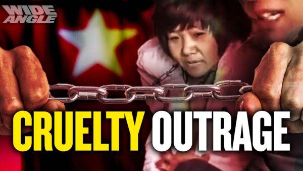 Is China’s Investigation of the ‘Chained Woman’ Set to Do Her More Harm Than Good?