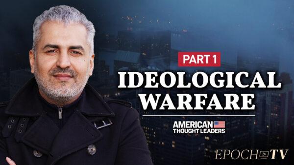 PART 1: Maajid Nawaz: The Levers of Ideological Warfare—From Islamist Extremism to Covidian Dogma