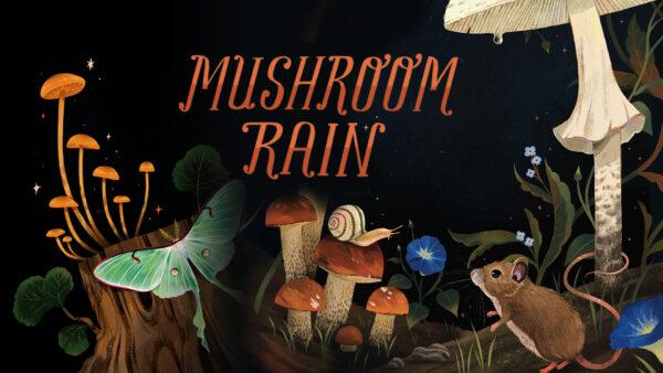 Mushroom Rain