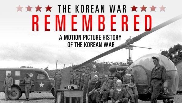 A Motion Picture History of the Korean War | The Korean War Remembered Episode 2｜Documentary