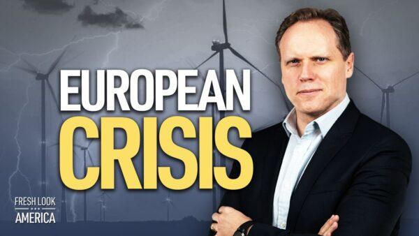 How Green Policies Led to Europe’s Energy Crisis: Daniel Lacalle