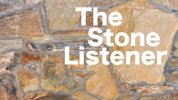The Stone Listener | Documentary