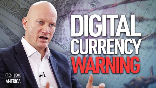 Inflation Crisis Clears Way for Central Bank Digital Currency: Francis Hunt