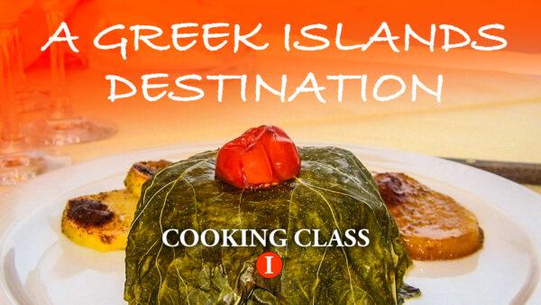 A Greek Islands Destination Cooking Class 1, in Santorini | Documentary