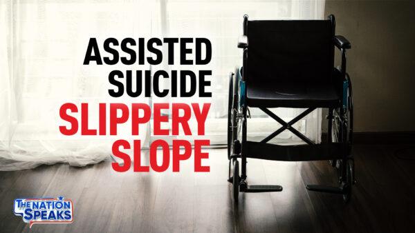 Assisted Suicide: Canada Slides Down Slippery Slope; Montana Left in Legal Limbo