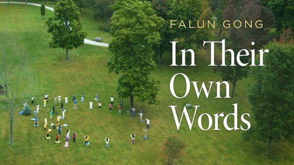 Falun Gong: In Their Own Words
