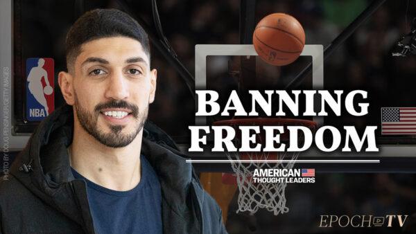 Enes Kanter Freedom: Why I Sacrificed My Future in the NBA to Stand Up to the Chinese Regime