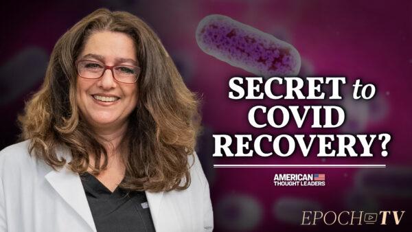 Dr. Sabine Hazan: The Gut Bacteria That’s Missing in People Who Get Severe COVID