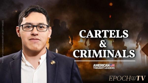 Julio Rosas: The Destruction of Law and Order in America—From the Crime Crisis in Cities to Migrant Chaos at the Border