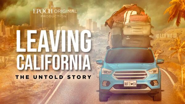 Leaving California: The Untold Story | A Must-See Documentary
