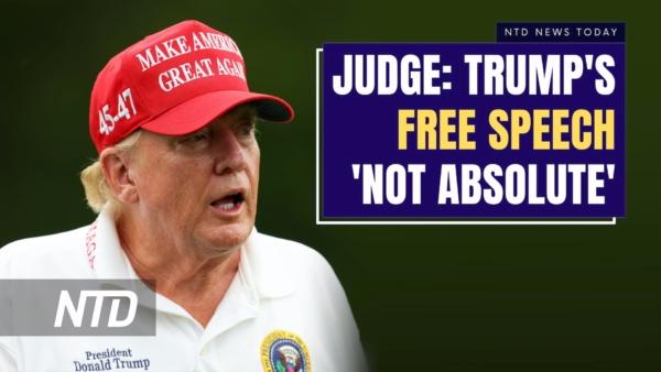 NTD News Today (August 11): Judge: Trump’s Free Speech Rights ‘Not Absolute;’ RFK Jr. Renews His Call for Secret Service Protection