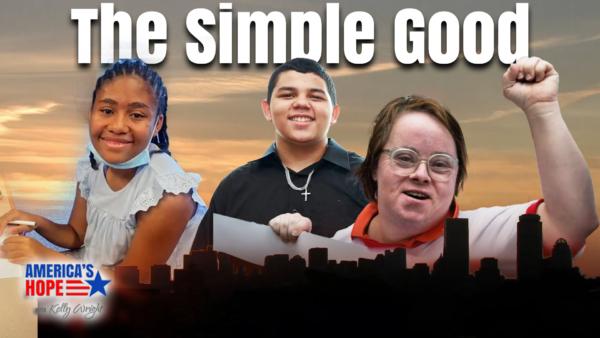 The Simple Good | America’s Hope
