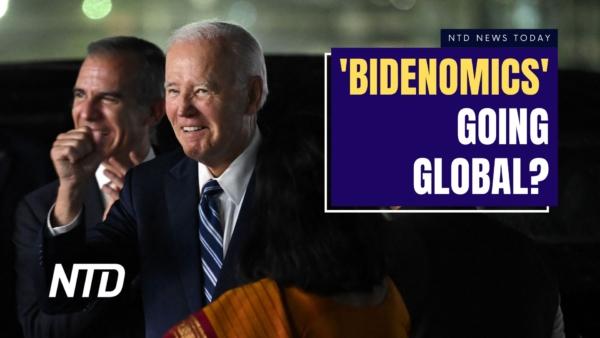 NTD News Today (Sept. 8): Bidenomics Won’t Work for Other Countries: Analyst; Haley Pulls Even with DeSantis in Key State