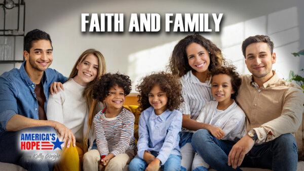Faith and Family | America’s Hope