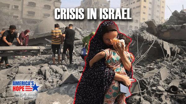 Crisis in Israel | America’s Hope