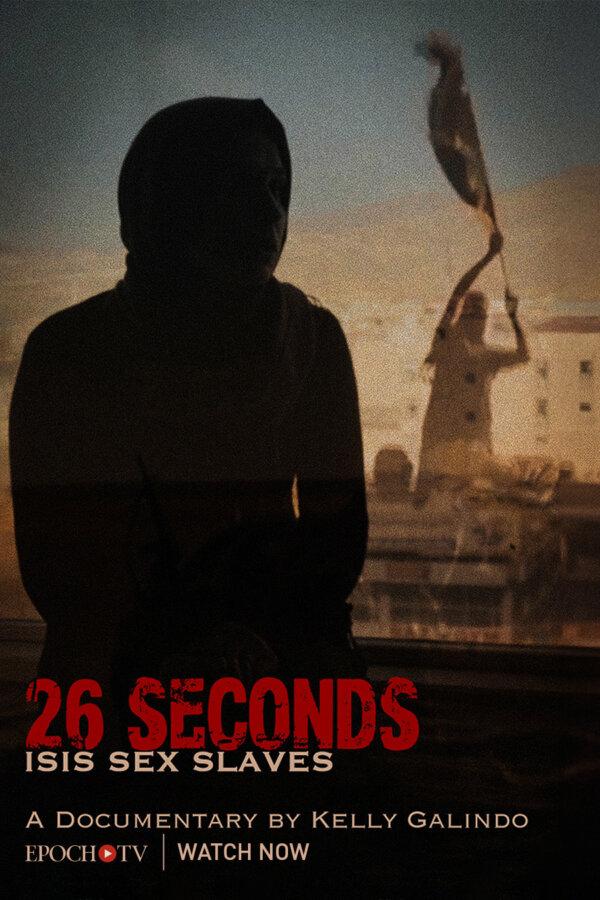26 Seconds - ISIS Sex Slaves