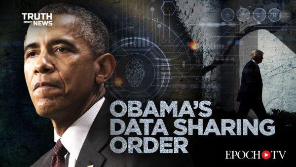 A Last-Minute Order From Obama Enabled Nonstop Leaking On Trump From Intelligence Community | Truth Over News