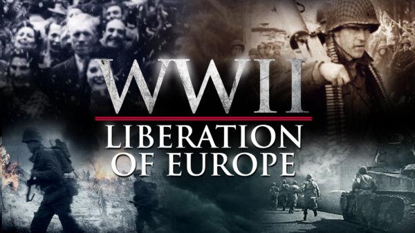 WWII Liberation of Europe