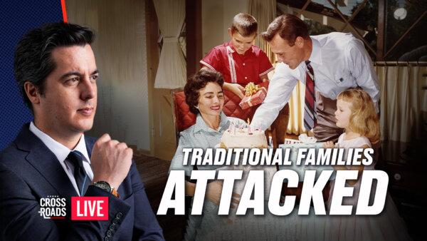 The Communist Agenda Against the Traditional Family Structure | Live With Josh