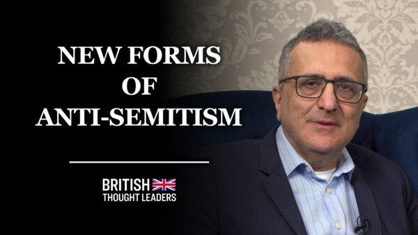 Daniel Ben-Ami: Identity Politics has Created New Forms of Anti-Semitism | British Thought Leaders