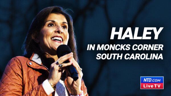 LIVE 2 PM ET: Haley Campaigns in Moncks Corner, South Carolina