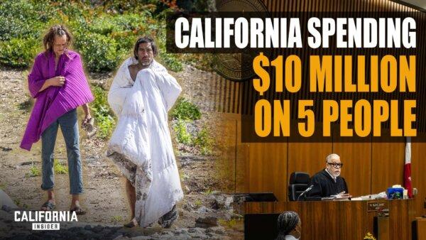 $10 Million on 5 People: California’s New Odd Approach to Homelessness | Doug Chaffee