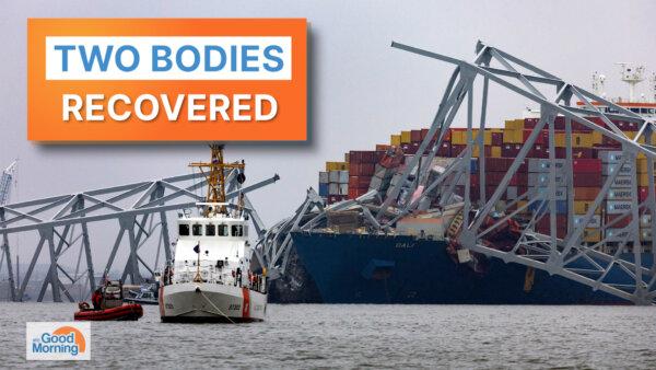 LIVE 7 AM ET: NTSB: Ship That Hit Baltimore Bridge Carrying Hazardous Material; Divers Recover 2 Victims Bodies | NTD Good Morning (March 28)