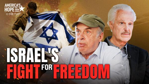 PREMIERING 10 PM ET: Israel’s Fight for Freedom | America’s Hope