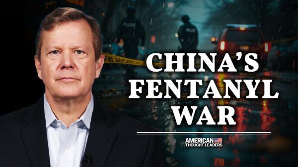 Peter Schweizer: Inside the CCP’s Fentanyl Warfare Strategy to Kill Americans