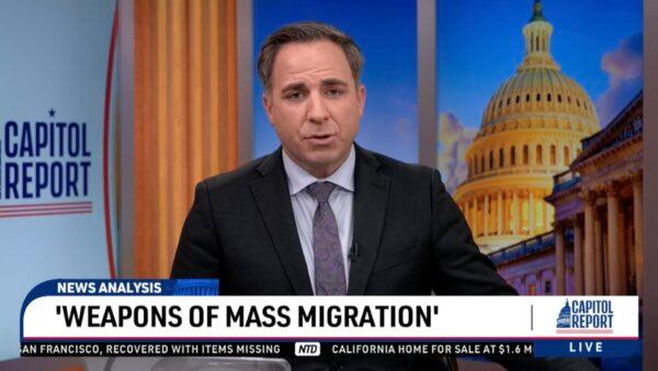 EpochTV Premieres New Documentary ‘Weapons of Mass Migration’ | Capitol Report