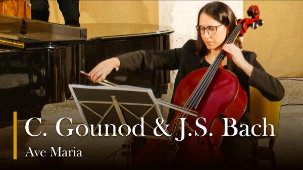 Charles Gounod & Johann Sebastian Bach: Ave Maria